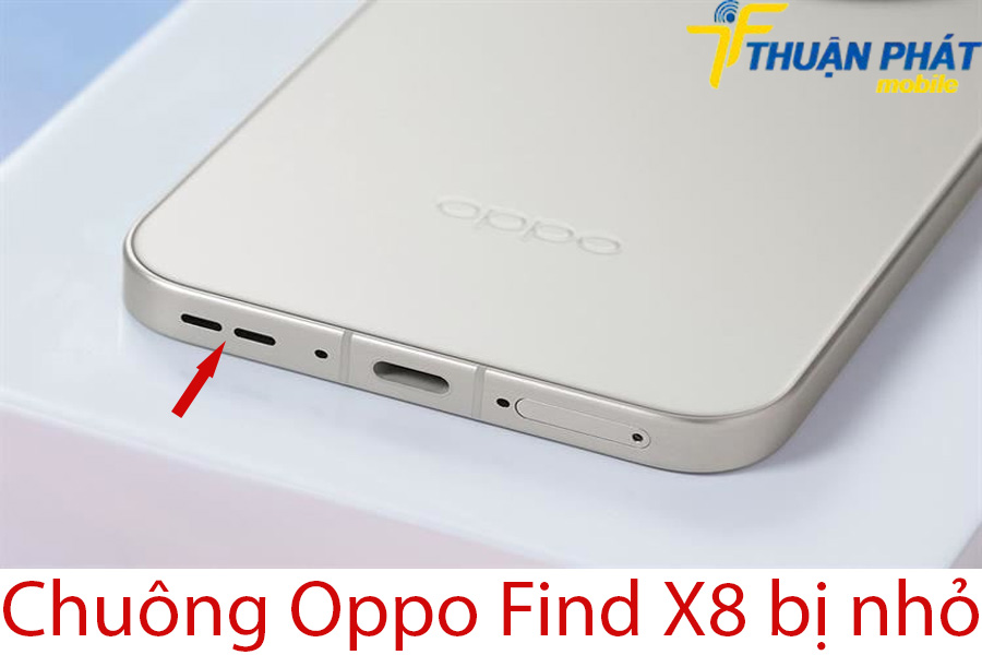 Chuông Oppo Find X8 bị nhỏ