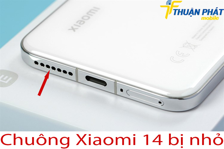 Chuông Xiaomi 14 bị nhỏ