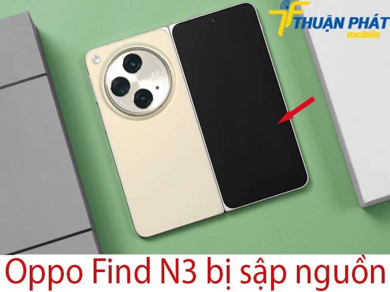 Oppo Find N3 bị sập nguồn 