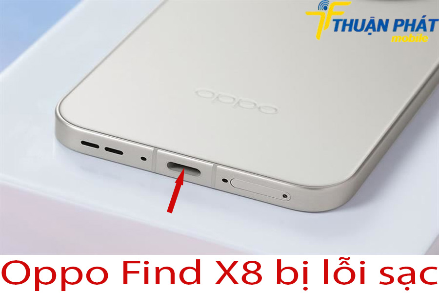 Oppo Find X8 bị lỗi sạc
