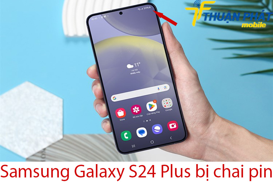 Samsung Galaxy S24 Plus bị chai pin