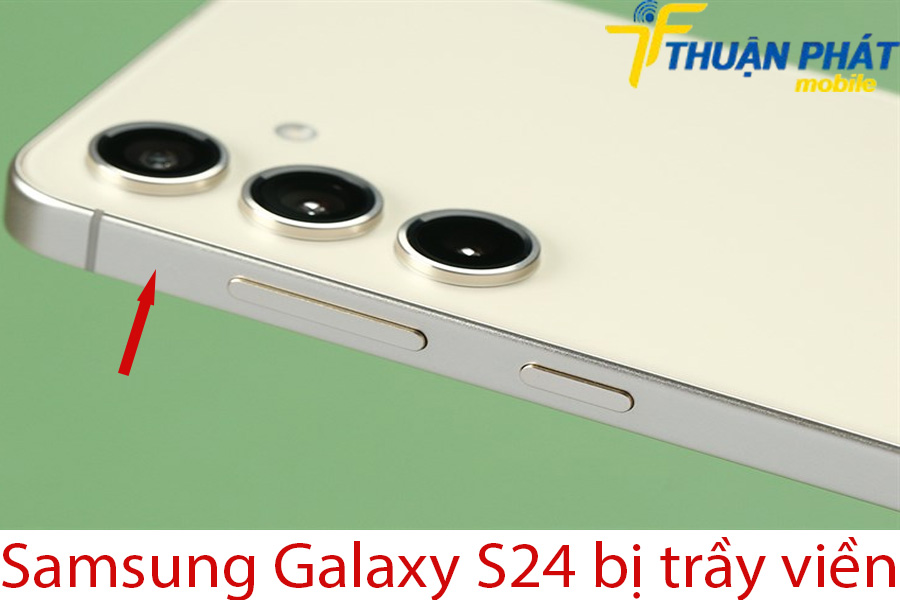 Samsung Galaxy S24 bị trầy xước