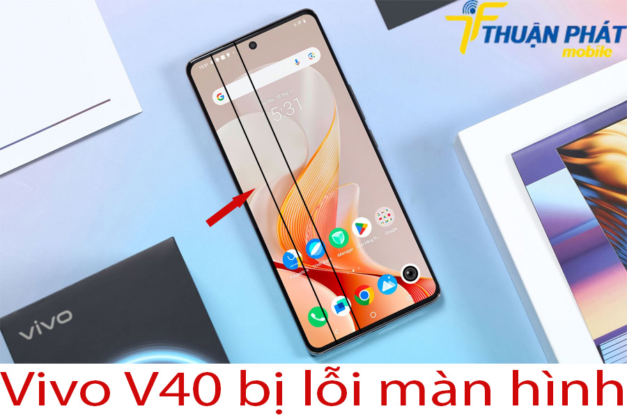 Vivo V40 bị lỗi màn hình