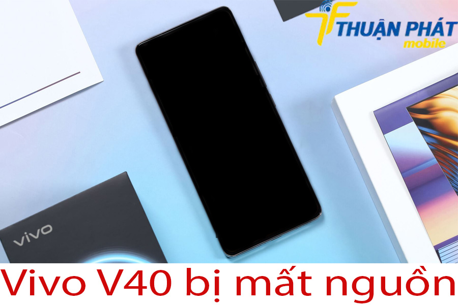Vivo V40 bị sập nguồn Vivo V40 bị sập nguồn