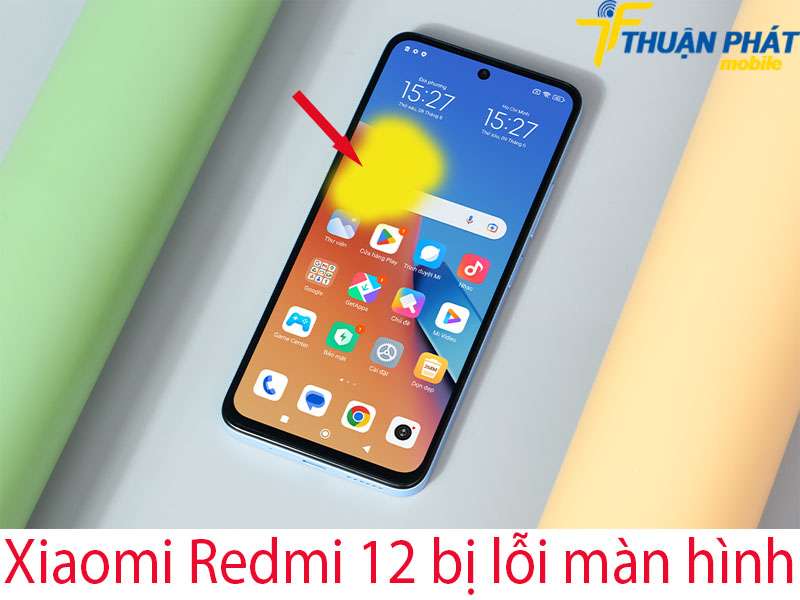 Xiaomi Redmi 12 bị lỗi màn hình