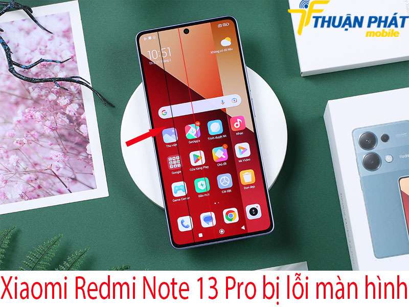 Xiaomi Redmi Note 13 Pro bị lỗi màn hình