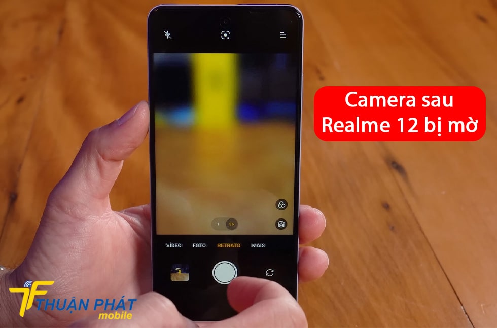 Camera sau Realme 12 bị mờ