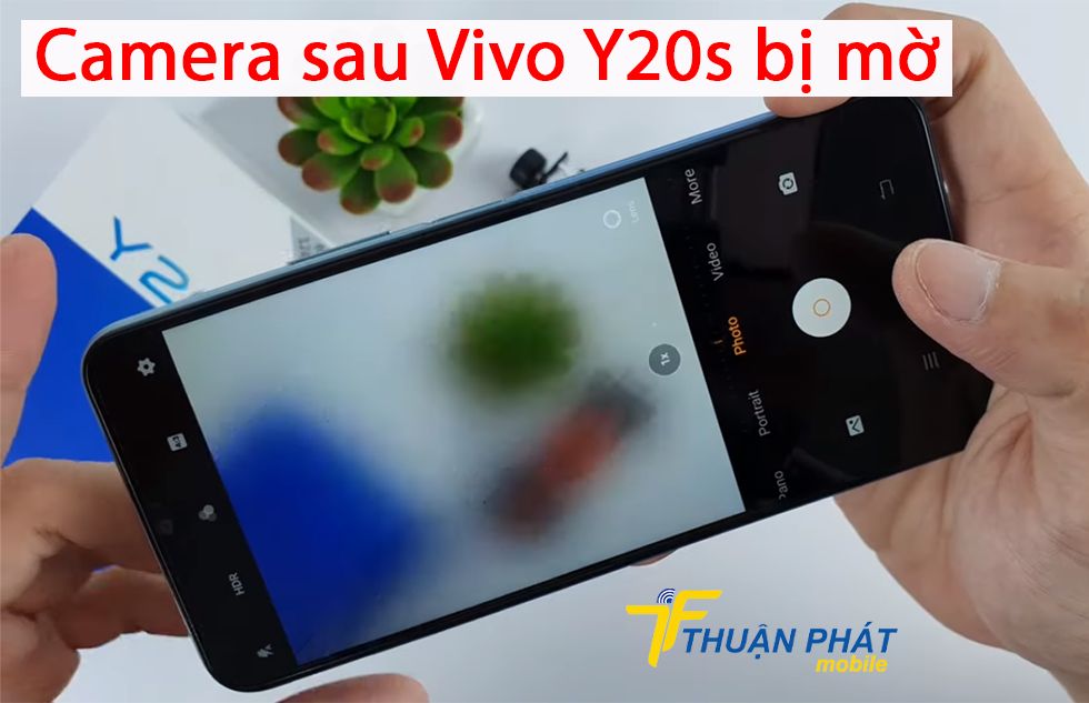 Camera sau Vivo Y20s bị mờ