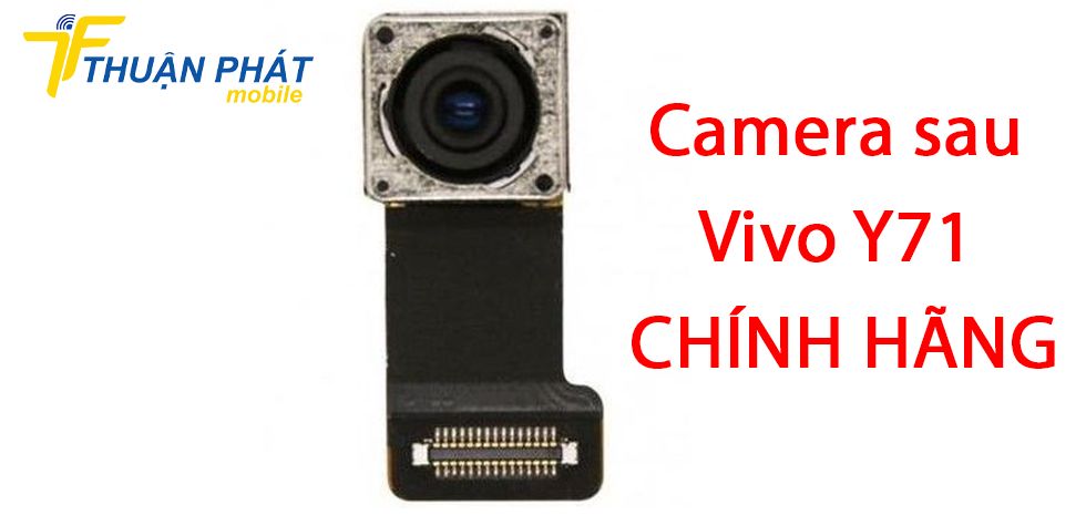 Camera sau Vivo Y71 chính hãng