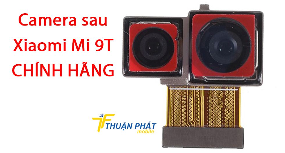 Camera sau Xiaomi Mi 9T chính hãng