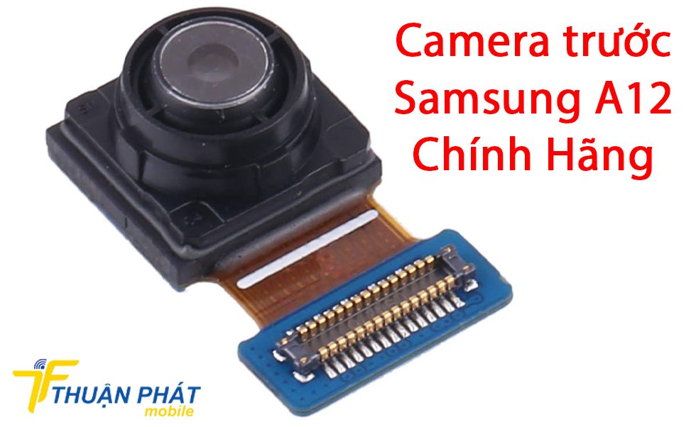 Camera trước Samsung A12 chính hãng