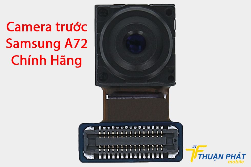 Camera trước Samsung A72 chính hãng