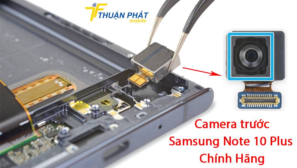 Camera trước Samsung Note 10 Plus chính hãng