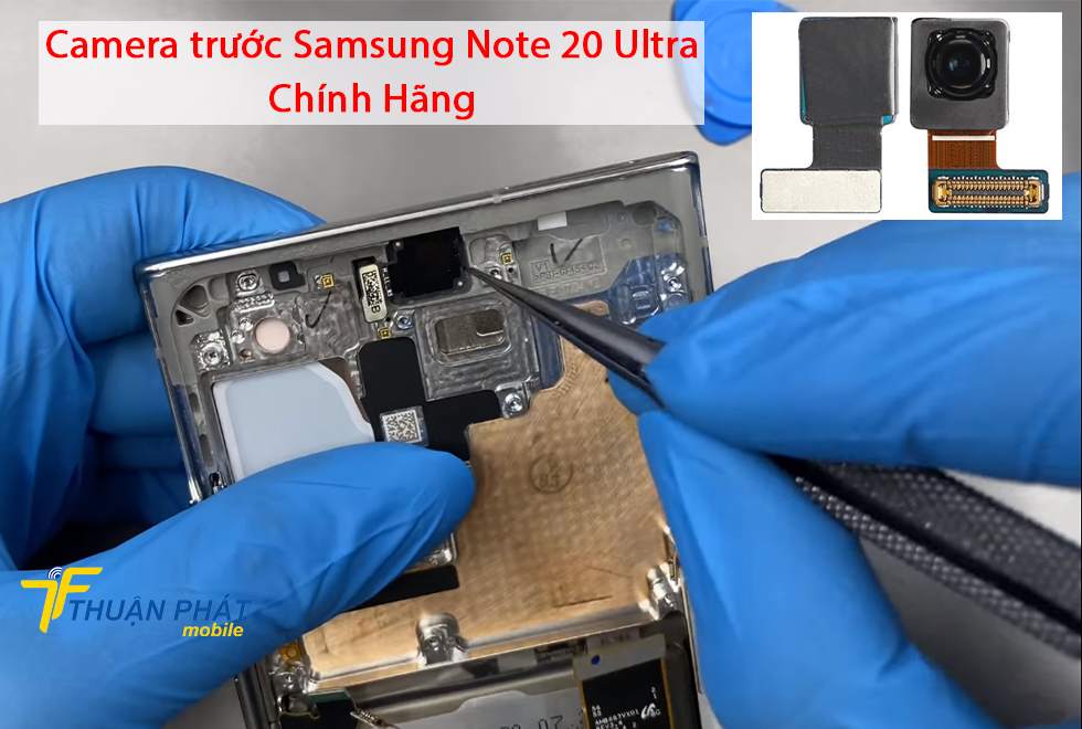 Camera trước Samsung Note 20 Ultra chính hãng