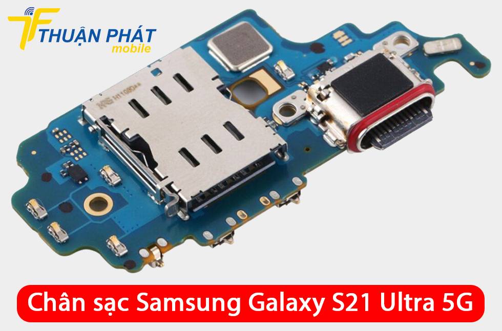 Chân sạc Samsung Galaxy S21 Ultra 5G