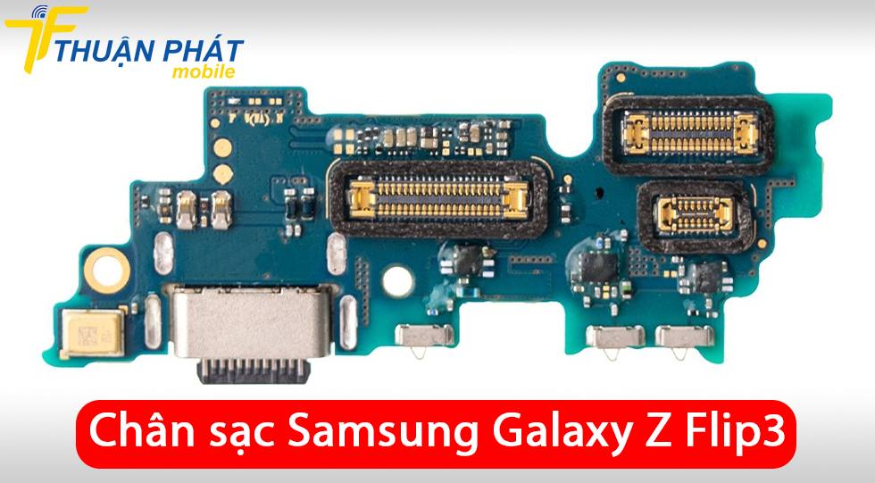 Chân sạc Samsung Galaxy Z Flip3