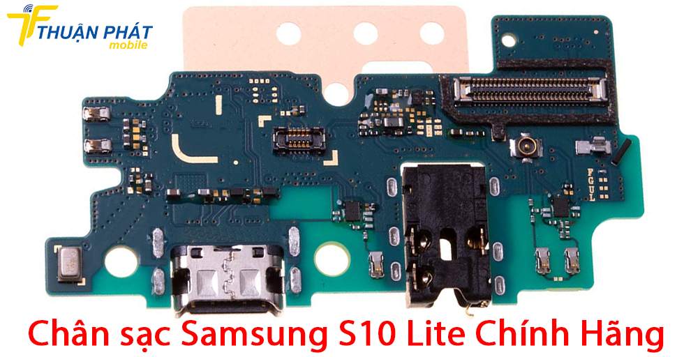 Chân sạc Samsung S10 Lite chính hãng