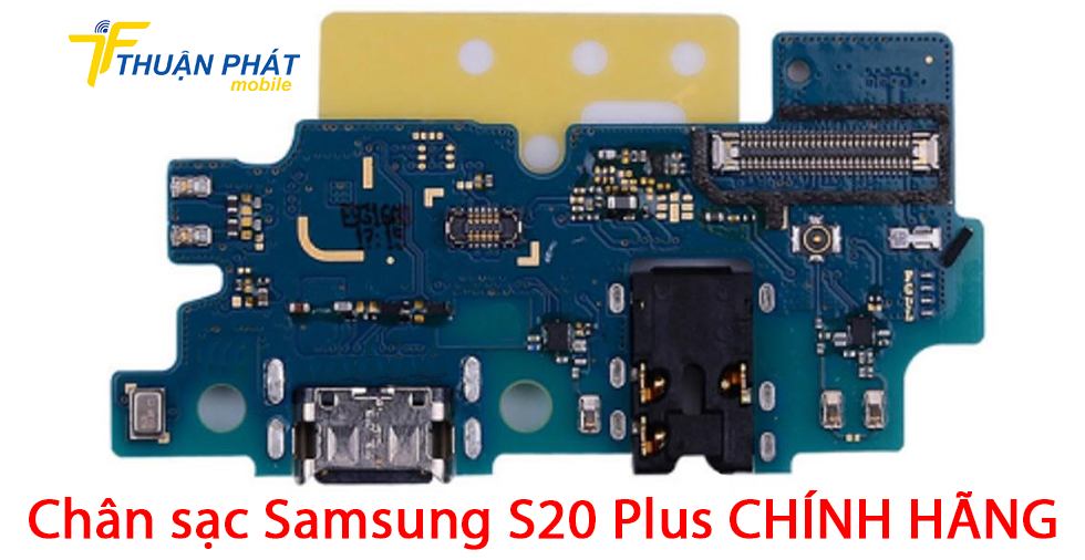 Chân sạc Samsung S20 Plus chính hãng