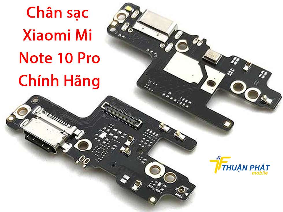 Chân sạc Xiaomi Mi Note 10 Pro chính hãng