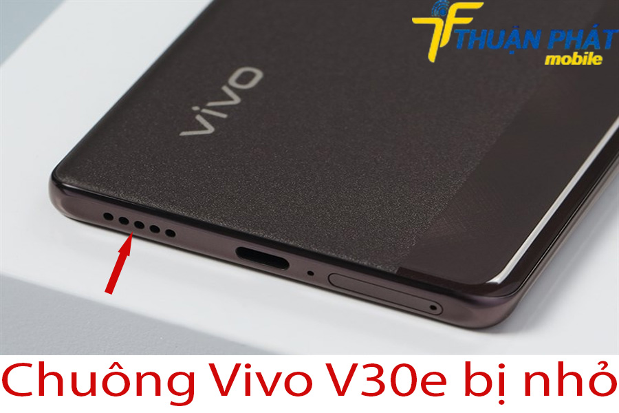 Chuông Vivo V30e bị nhỏ