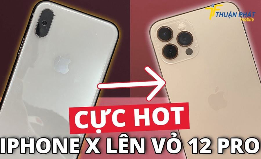 Độ vỏ iPhone X lên vỏ iPhone 12 Pro