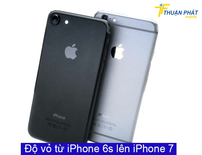 Độ vỏ từ iPhone 6s lên iPhone 7