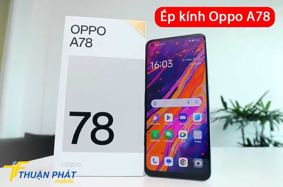 Ép kính Oppo A78