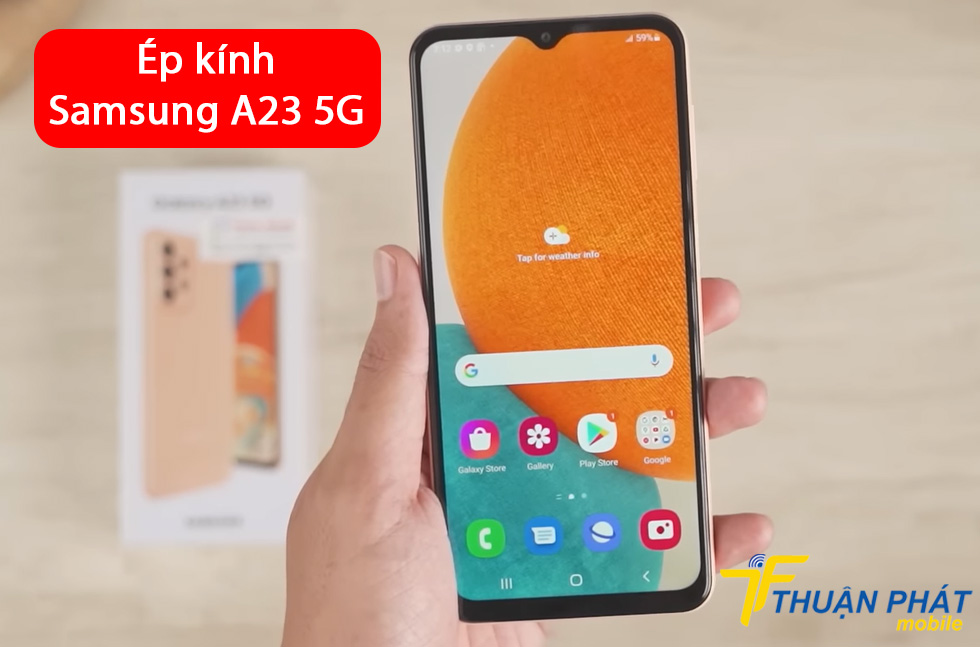 Ép kính Samsung A23 5G