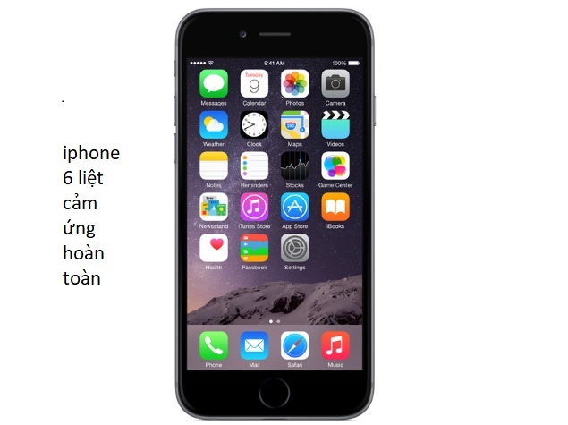 iphone 6 liệt cảm ứng hoàn toàn