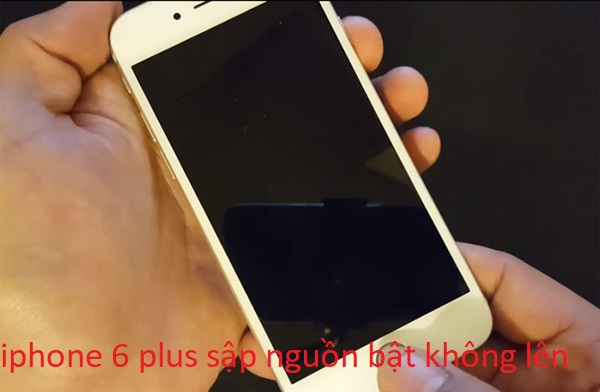 iphone 6 plus sập nguồn bật không lên