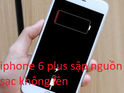 iphone 6 plus sập nguồn sạc không lên