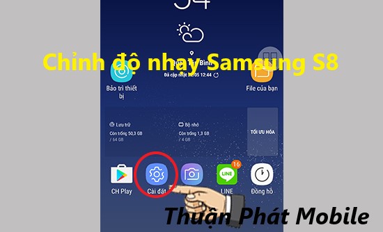 Cách chỉnh độ nhạy trên Samsung Galaxy S8