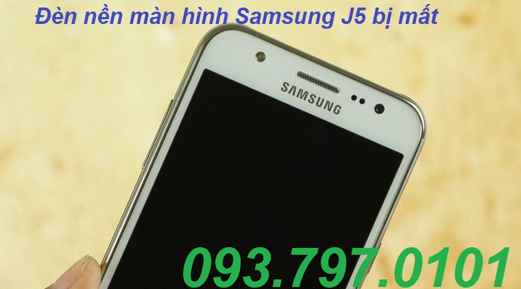 Lí giải nguyên nhân mất đèn màn hình trên galaxy j5