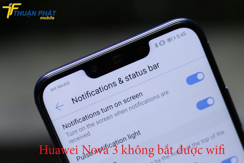Huawei Nova 3 không bắt được wifi