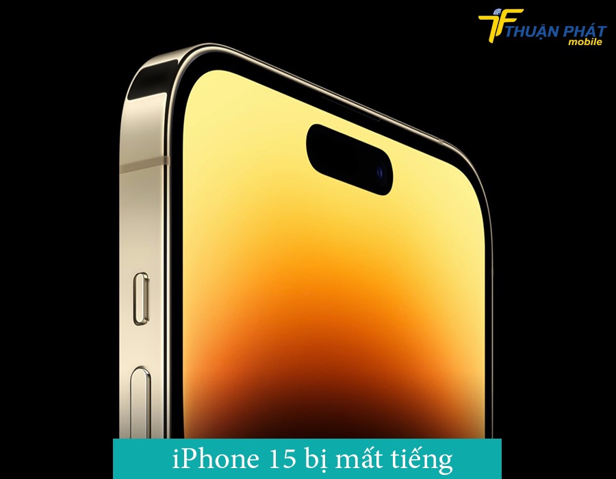 iPhone 15 bị mất tiếng