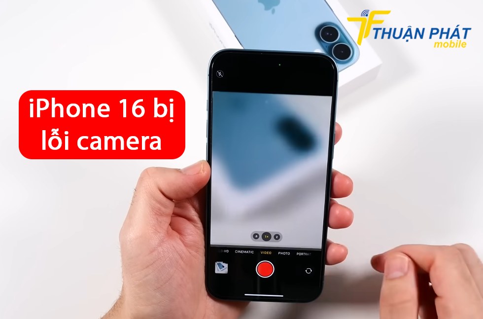 iPhone 16 bị lỗi camera