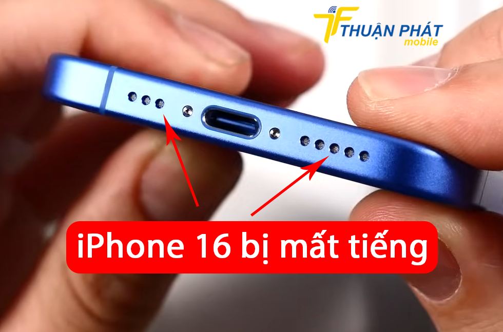 iPhone 16 bị mất tiếng