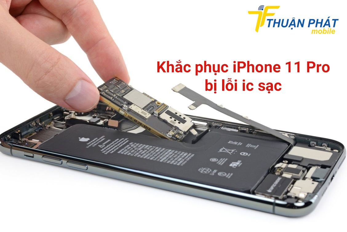 Khắc phục iPhone 11 Pro bị lỗi ic sạc