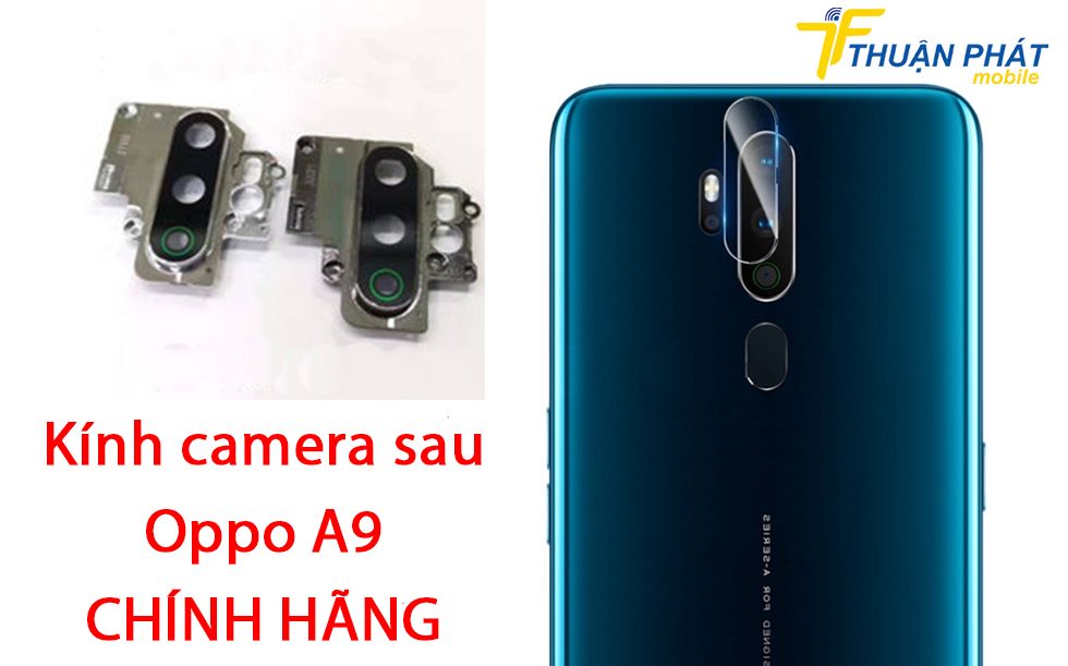 Kính camera sau Oppo A9 chính hãng