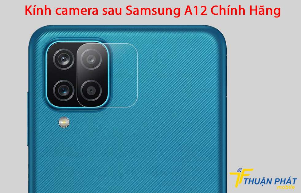 Kính camera sau Samsung A12 chính hãng