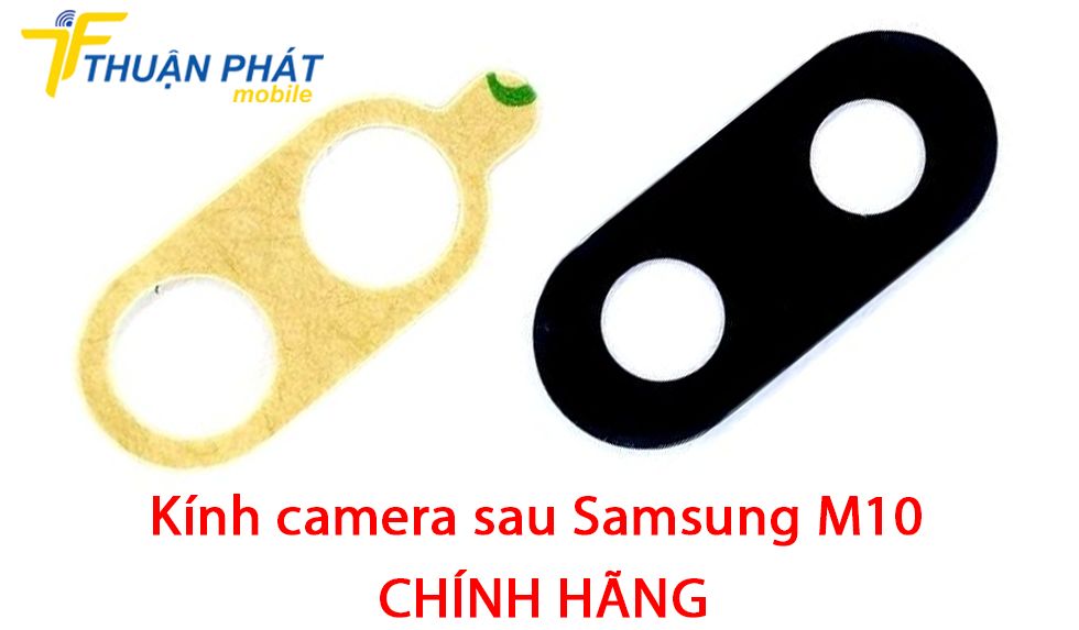 Kính camera sau Samsung M10 chính hãng