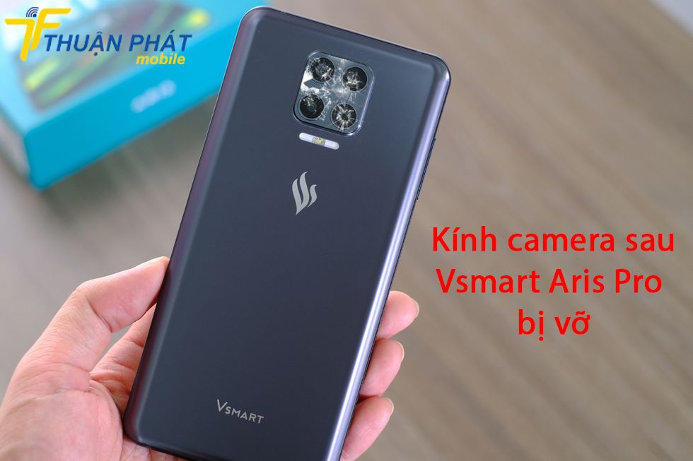 Kính camera sau Vsmart Aris bị vỡ