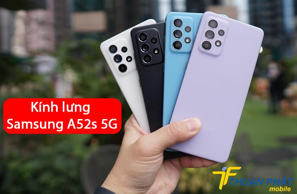 Kính lưng Samsung A52s 5G