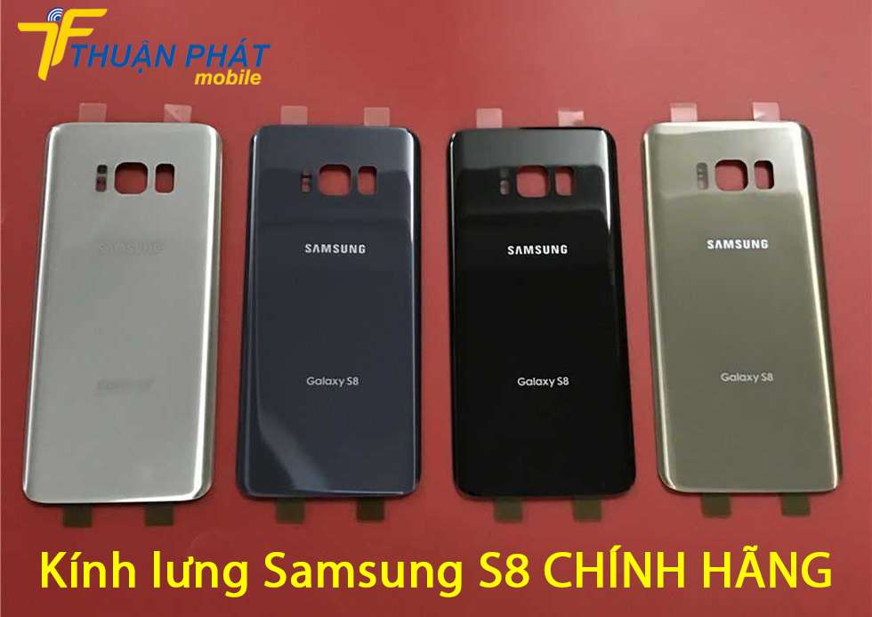 Kính lưng Samsung S8 chính hãng