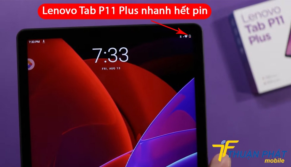 Lenovo Tab P11 Plus nhanh hết pin