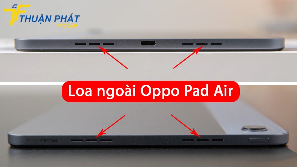 Loa ngoài Oppo Pad Air