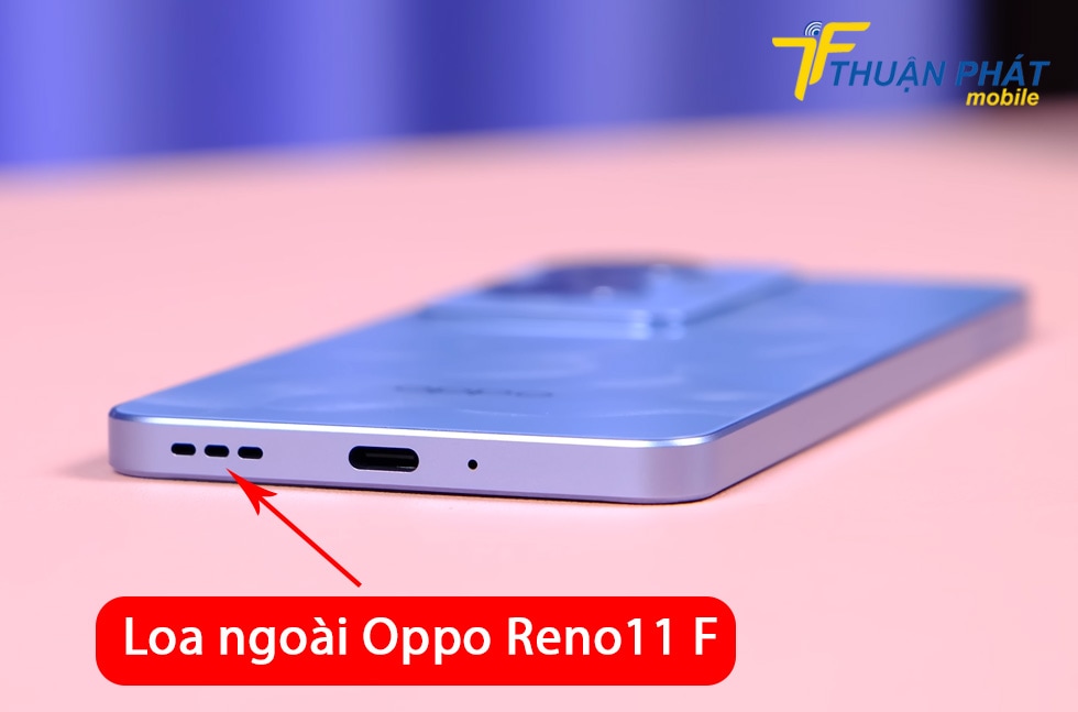 Loa ngoài Oppo Reno11 F