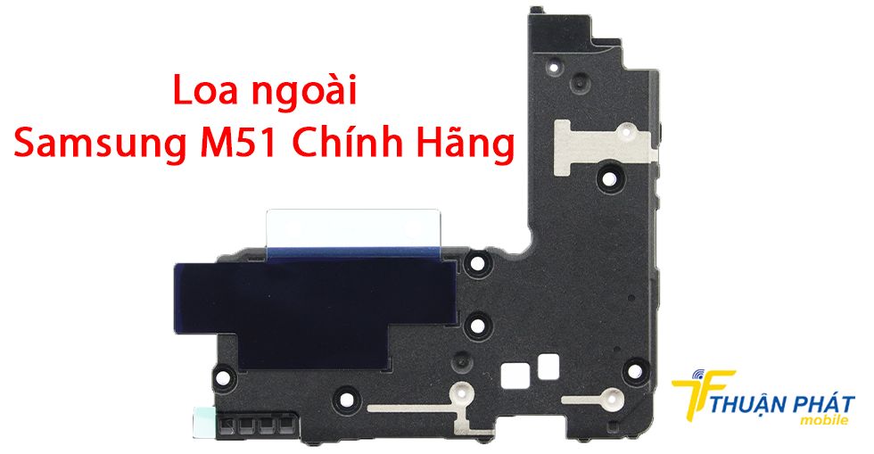 Loa ngoài Samsung M51 chính hãng