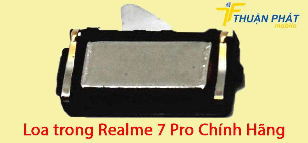 Loa trong Realme 7 Pro chính hãng