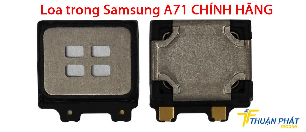 Loa trong Samsung A71 chính hãng